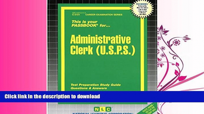 READ BOOK  Administrative Clerk (U.S.P.S.)(Passbooks) FULL ONLINE