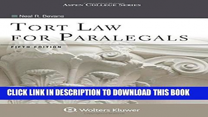 [New] Tort Law for Paralegals (Aspen College Series) Exclusive Full Ebook