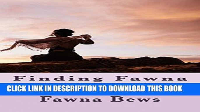 Collection Book Finding Fawna: Using Cancer for Awakening