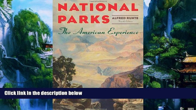 Big Deals  National Parks: The American Experience,  4th Edition  Best Seller Books Most Wanted