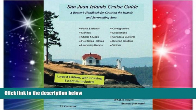 Big Deals  San Juan Islands Cruise Guide: A Boaters Handbook for Camping the San Juan s and