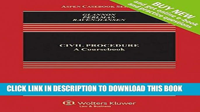 [PDF] Civil Procedure: A Coursebook [Connected Casebook] (Aspen Casebooks) [Full Ebook]