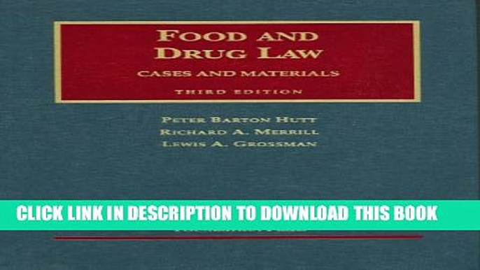 [PDF] Food and Drug Law (University Casebook Series: Cases and Materials) [Full Ebook]