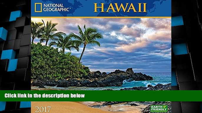 Big Deals  National Geographic Hawaii 2017 Wall Calendar  Free Full Read Most Wanted