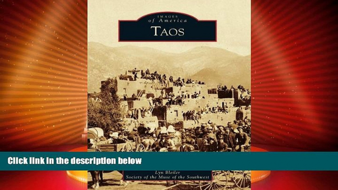 Big Deals  Taos (Images of America Series)  Best Seller Books Best Seller