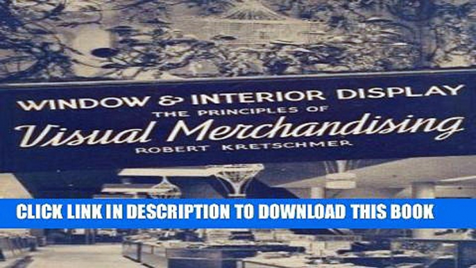 [PDF] Window and Interior Display: The Principles of Visual Merchandising Full Online