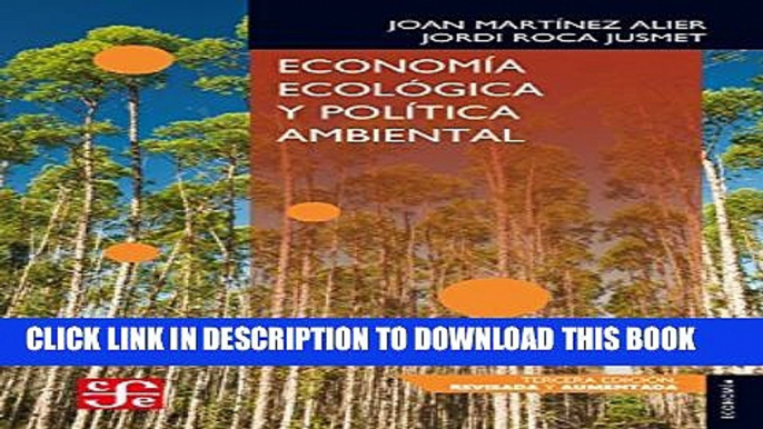 [PDF] EconomÃ­a ecolÃ³gica y polÃ­tica ambiental (Economia) (Spanish Edition) Full Colection