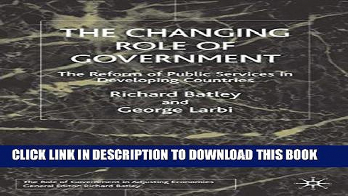 [PDF] The Changing Role of Government: The Reform of Public Services in Developing Countries (Role