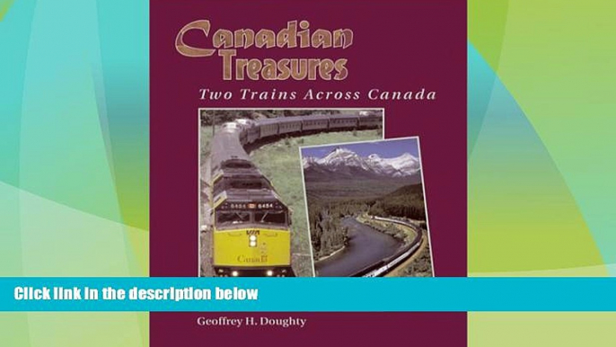 Big Deals  Canadian Treasures: Two Trains Across Canada  Best Seller Books Most Wanted