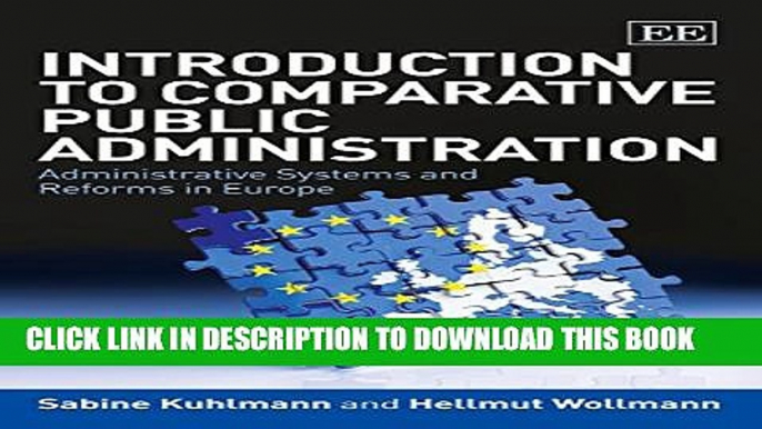 [PDF] Introduction to Comparative Public Administration: Administrative Systems and Reforms in