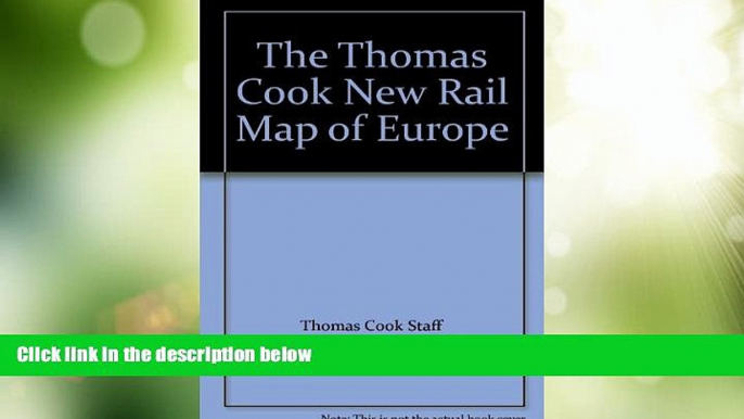 Big Deals  The Thomas Cook New Rail Map of Europe  Best Seller Books Most Wanted