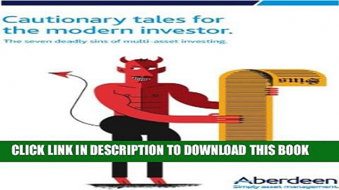 [PDF] Cautionary tales for the modern investor: The seven deadly sins of multi-asset investing