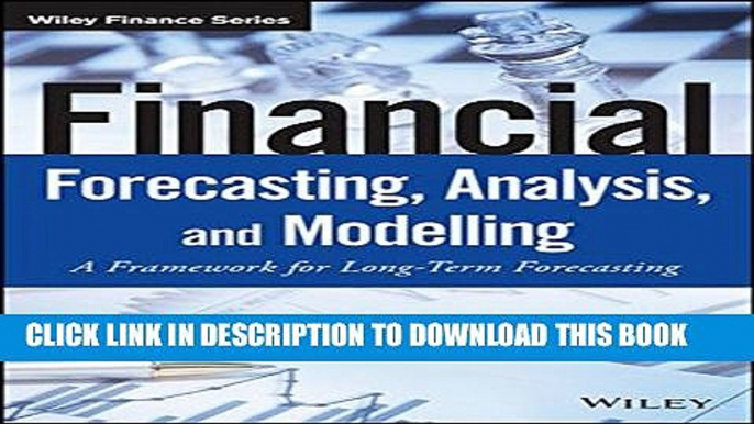 [PDF] Financial Forecasting, Analysis and Modelling: A Framework for Long-Term Forecasting Popular