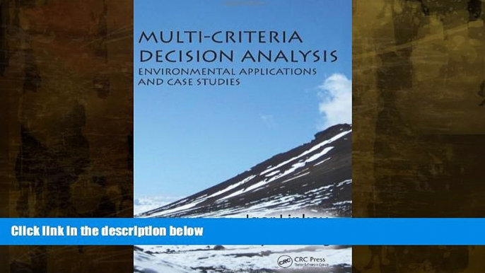 read here  Multi-Criteria Decision Analysis: Environmental Applications and Case Studies