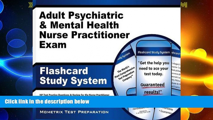 Big Deals  Adult Psychiatric   Mental Health Nurse Practitioner Exam Flashcard Study System: NP