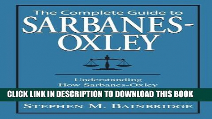 Collection Book Complete Guide to Sarbanes-Oxley: Understanding How Sarbanes-Oxley Affects Your