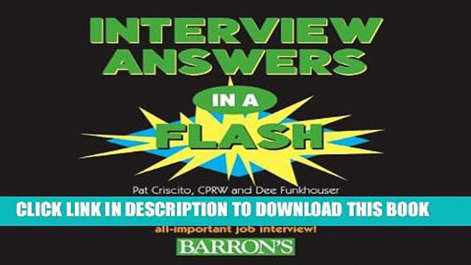 [PDF] Interview Answers in a Flash: 200 Flash Card-Style Questions and Answers to Prepare You for