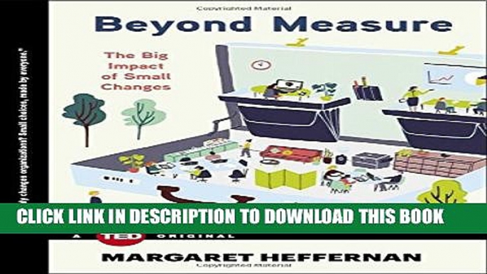 New Book Beyond Measure: The Big Impact of Small Changes (TED Books)