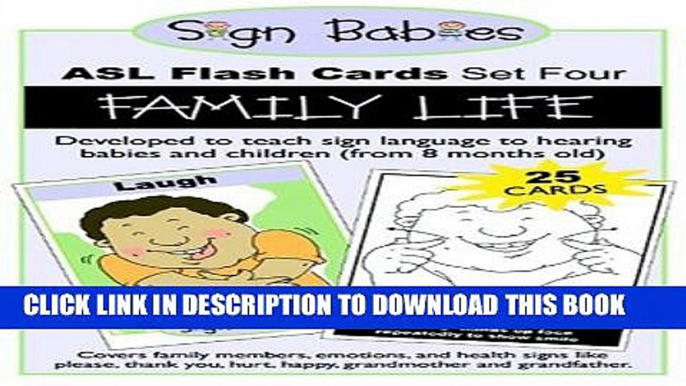 [PDF] Sign Babies ASL Flash Cards, Set Four: Family Life Popular Online