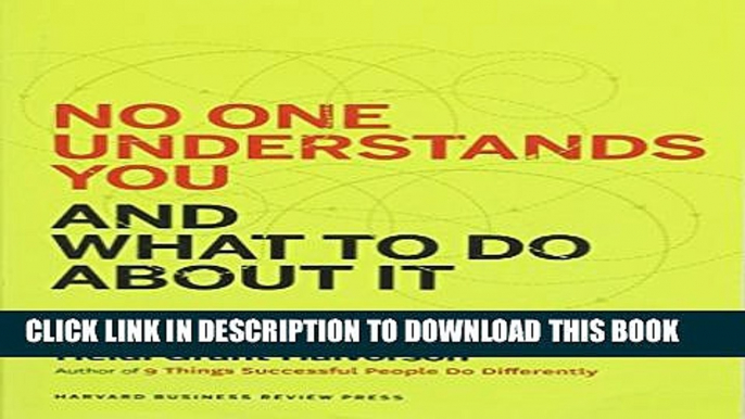 New Book No One Understands You and What to Do About It