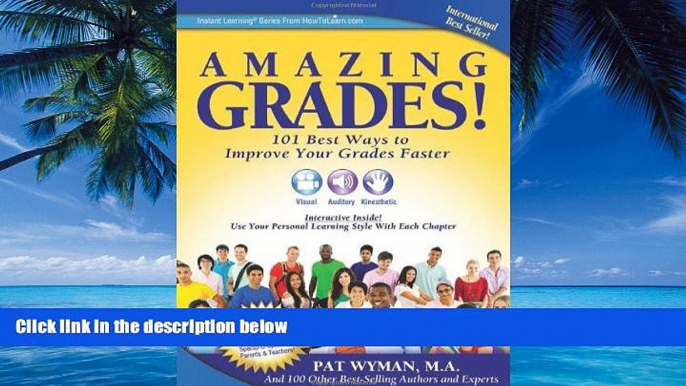 Big Deals  Amazing Grades: 101 Best Ways To Improve Your Grades Faster  Full Ebooks Best Seller