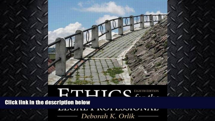 different   Ethics for the Legal Professional (8th Edition)