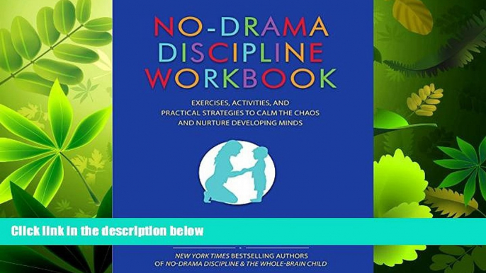 Enjoyed Read No-Drama Discipline: Exercises, Activities, and Practical Strategies to Calm the