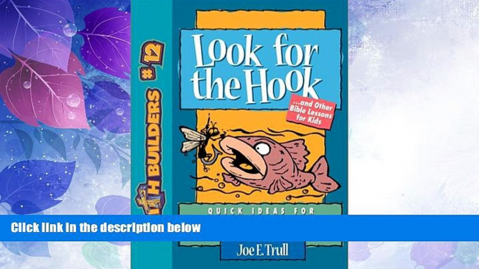 Enjoyed Read Look for the Hook: And Other Bible Lessons for Kids (Faithbuilders for Kids)