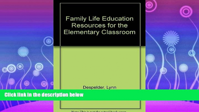 Choose Book Family Life Education Resources for the Elementary Classroom