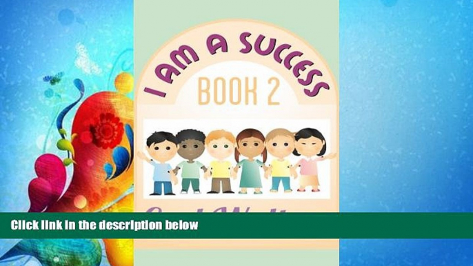 eBook Download I Am a Success (a great book for Kids Ages 6 - 9)