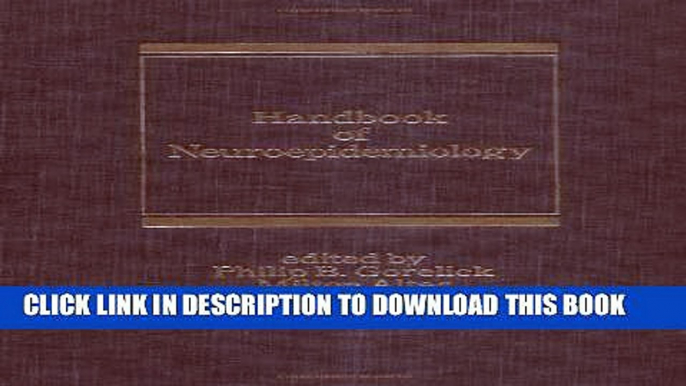 [PDF] Handbook of Neuroepidemiology (Neurological Disease and Therapy) Full Colection