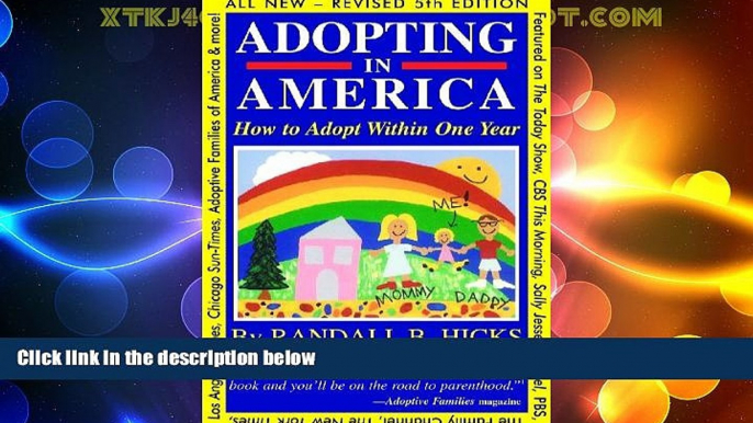 Big Deals  Adopting in America: How To Adopt Within One Year  Full Read Best Seller