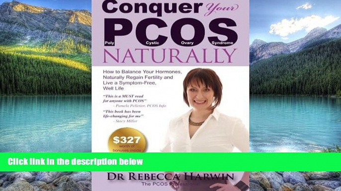 Big Deals  Conquer Your PCOS Naturally: How to Balance Your Hormones, Naturally Regain Fertility