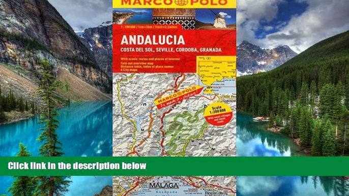 Must Have PDF  Andalucia, Costa Del Sol, Seville, Cordoba Marco Polo Map (Marco Polo Maps)  Best