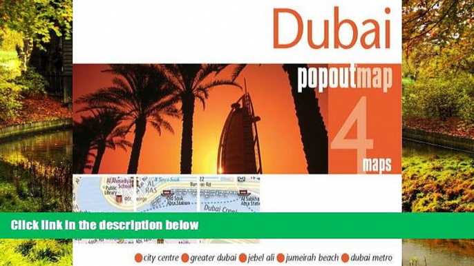 Big Deals  Dubai PopOut Map (PopOut Maps)  Free Full Read Most Wanted