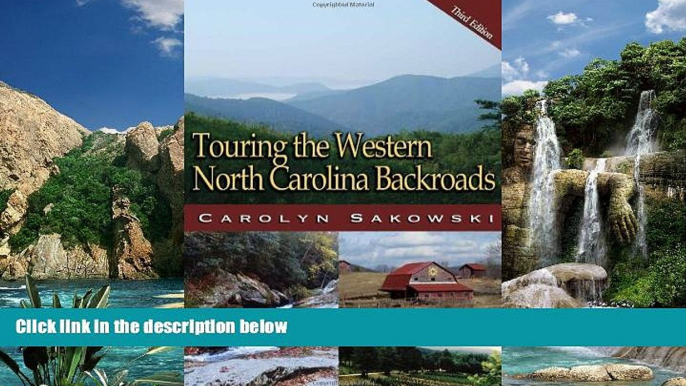 Big Deals  Touring the Western North Carolina Backroads (Touring the Backroads)  Free Full Read