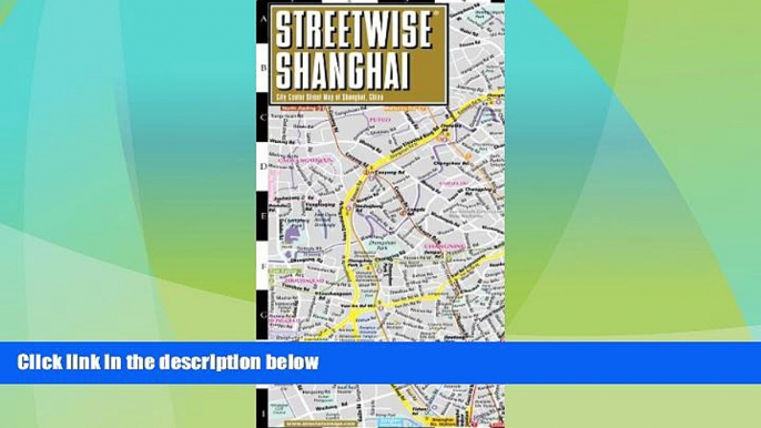 Big Deals  Streetwise Shanghai Map - Laminated City Center Street Map of Shanghai, China  Free