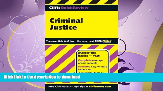 READ BOOK  CliffsQuickReview Criminal Justice (Cliffs Quick Review (Paperback)) FULL ONLINE