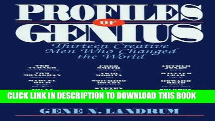 [PDF] Profiles of Genius: Thirteen Creative Men Who Changed the World Full Online