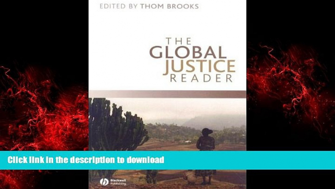 READ THE NEW BOOK The Global Justice Reader READ EBOOK