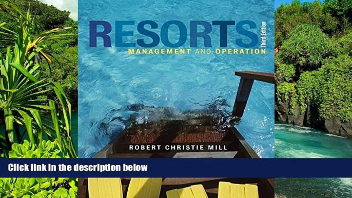 Big Deals  Resorts: Management and Operation  Full Read Most Wanted