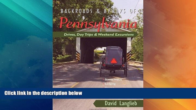 Big Deals  Backroads   Byways of Pennsylvania: Drives, Day Trips   Weekend Excursions (Backroads