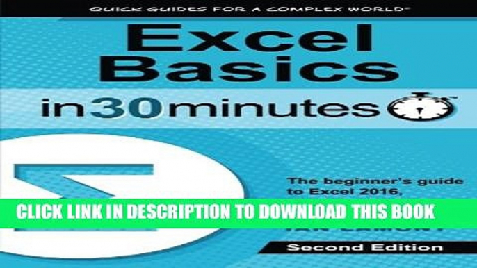 Collection Book Excel Basics In 30 Minutes (2nd Edition): The quick guide to Microsoft Excel and