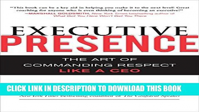 [PDF] Executive Presence:  The Art of Commanding Respect Like a CEO Popular Online