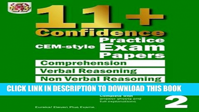 [PDF] 11+ Confidence: CEM style Practice Exam Papers Book 2: Complete with answers and full