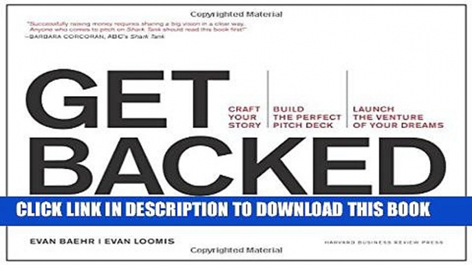 [PDF] Get Backed: Craft Your Story, Build the Perfect Pitch Deck, and Launch the Venture of Your