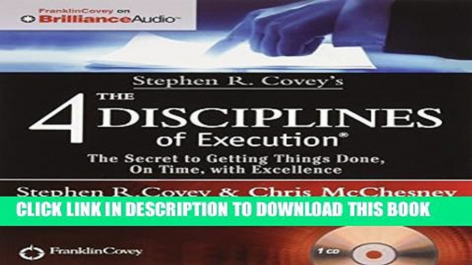 [PDF] Stephen R. Covey s The 4 Disciplines of Execution: The Secret To Getting Things Done, On