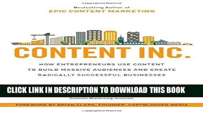 Collection Book Content Inc.: How Entrepreneurs Use Content to Build Massive Audiences and Create