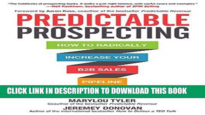 New Book Predictable Prospecting: How to Radically Increase Your B2B Sales Pipeline