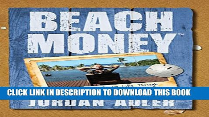 Collection Book Beach Money: Creating Your Dream Life Through Network Marketing